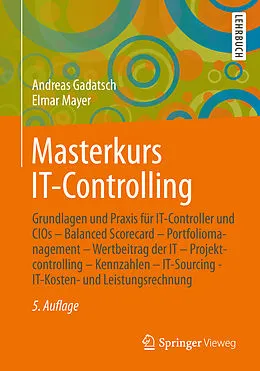 E-Book (pdf) Masterkurs IT-Controlling von Andreas Gadatsch, Elmar Mayer