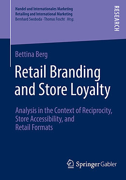 E-Book (pdf) Retail Branding and Store Loyalty von Bettina Berg