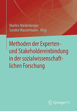 Kartonierter Einband Methoden der Experten- und Stakeholdereinbindung in der sozialwissenschaftlichen Forschung von 