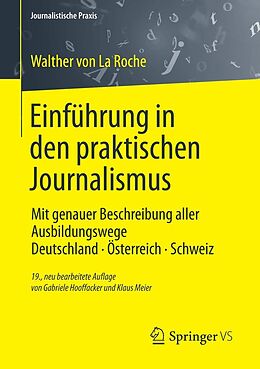 E-Book (pdf) Einführung in den praktischen Journalismus von Walther La Roche, Klaus Meier
