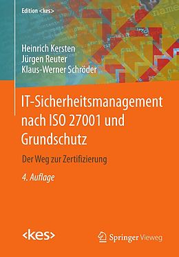 E-Book (pdf) IT-Sicherheitsmanagement nach ISO 27001 und Grundschutz von Heinrich Kersten, Jürgen Reuter, Klaus-Werner Schröder