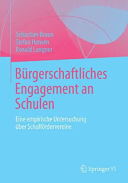 E-Book (pdf) Bürgerschaftliches Engagement an Schulen von Sebastian Braun, Stefan Hansen, Ronald Langner