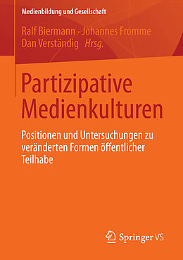 E-Book (pdf) Partizipative Medienkulturen von Ralf Biermann, Johannes Fromme, Dan Verständig