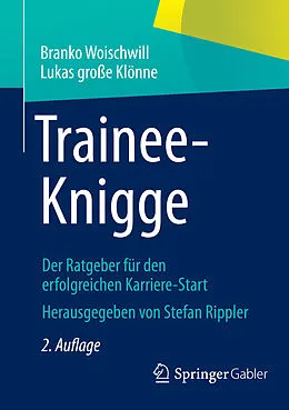 E-Book (pdf) Trainee-Knigge von Branko Woischwill, Lukas große Klönne