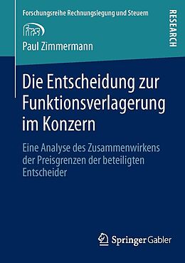 E-Book (pdf) Die Entscheidung zur Funktionsverlagerung im Konzern von Paul Zimmermann
