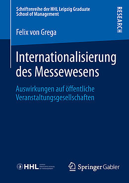 Kartonierter Einband Internationalisierung des Messewesens von Felix Grega