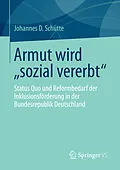 E-Book (pdf) Armut wird sozial vererbt von Johannes D. Schütte