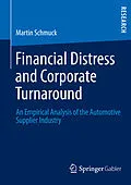 E-Book (pdf) Financial Distress and Corporate Turnaround von Martin Schmuck