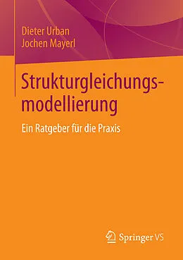 E-Book (pdf) Strukturgleichungsmodellierung von Dieter Urban, Jochen Mayerl
