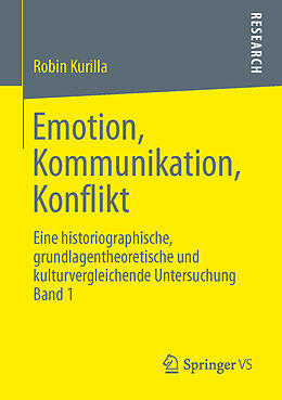 Kartonierter Einband Emotion, Kommunikation, Konflikt von Robin Kurilla