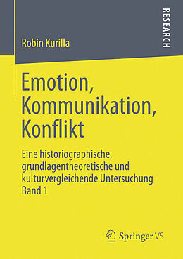 E-Book (pdf) Emotion, Kommunikation, Konflikt von Robin Kurilla