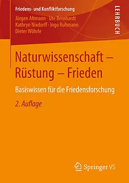 E-Book (pdf) Naturwissenschaft - Rüstung - Frieden von Jürgen Altmann, Ute Bernhardt, Kathryn Nixdorff