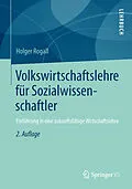 E-Book (pdf) Volkswirtschaftslehre für Sozialwissenschaftler von Holger Rogall