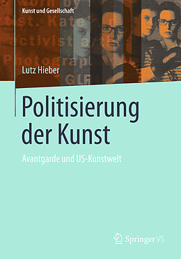 Kartonierter Einband Politisierung der Kunst von Lutz Hieber