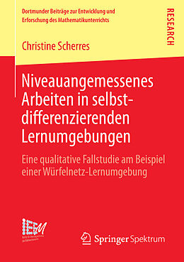 E-Book (pdf) Niveauangemessenes Arbeiten in selbstdifferenzierenden Lernumgebungen von Christine Scherres