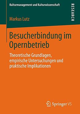 E-Book (pdf) Besucherbindung im Opernbetrieb von Markus Lutz