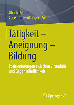 E-Book (pdf) Tätigkeit - Aneignung - Bildung von Christian Bleck, Christian Reutlinger