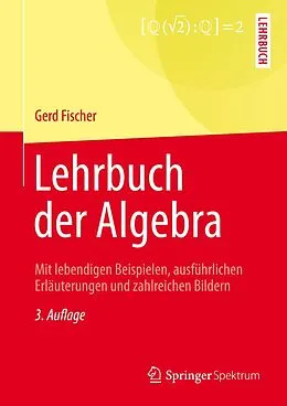 E-Book (pdf) Lehrbuch der Algebra von Gerd Fischer