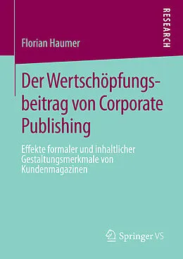 E-Book (pdf) Der Wertschöpfungsbeitrag von Corporate Publishing von Florian Haumer
