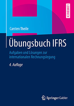 Kartonierter Einband Übungsbuch IFRS von Carsten Theile