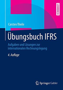 E-Book (pdf) Übungsbuch IFRS von Carsten Theile