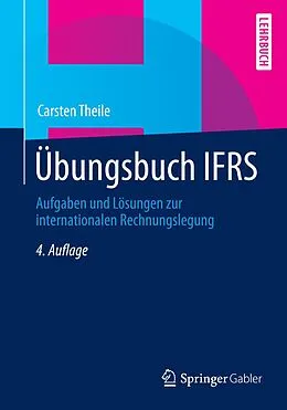 E-Book (pdf) Übungsbuch IFRS von Carsten Theile