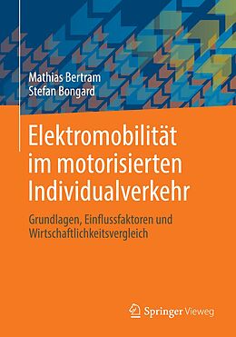 E-Book (pdf) Elektromobilität im motorisierten Individualverkehr von Mathias Bertram, Stefan Bongard