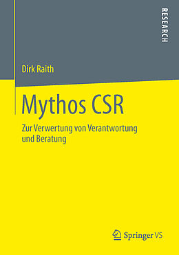 Kartonierter Einband Mythos CSR von Dirk Raith
