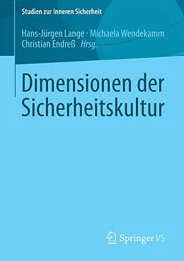 E-Book (pdf) Dimensionen der Sicherheitskultur von Hans-Jürgen Lange, Michaela Wendekamm, Christian Endreß