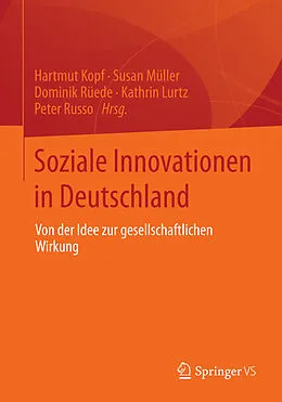 E-Book (pdf) Soziale Innovationen in Deutschland von Hartmut Kopf, Susan Müller, Dominik Rüede