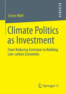 E-Book (pdf) Climate Politics as Investment von Simon Wolf
