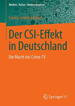 E-Book (pdf) Der CSI-Effekt in Deutschland von Carina Jasmin Englert