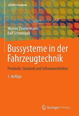E-Book (pdf) Bussysteme in der Fahrzeugtechnik von Werner Zimmermann, Ralf Schmidgall
