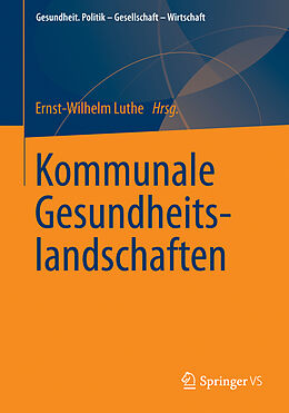 Kartonierter Einband Kommunale Gesundheitslandschaften von 