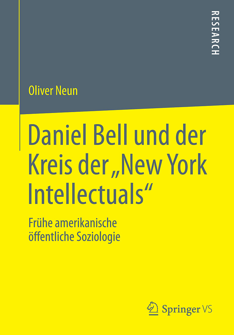 Daniel Bell und der Kreis der New York Intellectuals