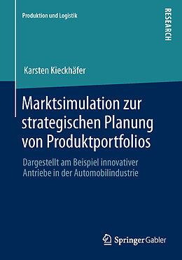 Kartonierter Einband Marktsimulation zur strategischen Planung von Produktportfolios von Karsten Kieckhäfer