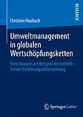 E-Book (pdf) Umweltmanagement in globalen Wertschöpfungsketten von Christian Haubach
