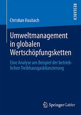 E-Book (pdf) Umweltmanagement in globalen Wertschöpfungsketten von Christian Haubach