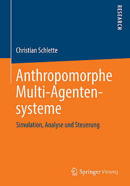 E-Book (pdf) Anthropomorphe Multi-Agentensysteme von Christian Schlette