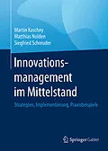 E-Book (pdf) Innovationsmanagement im Mittelstand von Martin Kaschny, Matthias Nolden, Siegfried Schreuder