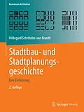 E-Book (pdf) Stadtbau- und Stadtplanungsgeschichte von Hildegard Schröteler-von Brandt