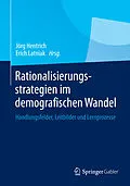 E-Book (pdf) Rationalisierungsstrategien im demografischen Wandel von Jörg Hentrich, Erich Latniak