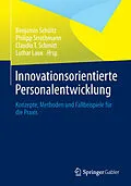 E-Book (pdf) Innovationsorientierte Personalentwicklung von Benjamin Schültz, Philipp Strothmann, Claudia T. Schmitt