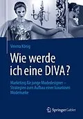 E-Book (pdf) Wie werde ich eine DIVA? von Verena König