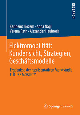 Kartonierter Einband Elektromobilität: Kundensicht, Strategien, Geschäftsmodelle von Karlheinz Bozem, Anna Nagl, Verena Rath