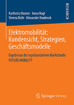 E-Book (pdf) Elektromobilität: Kundensicht, Strategien, Geschäftsmodelle von Karlheinz Bozem, Anna Nagl, Verena Rath