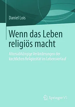 E-Book (pdf) Wenn das Leben religiös macht von Daniel Lois