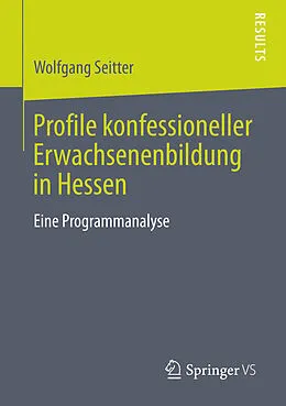 E-Book (pdf) Profile konfessioneller Erwachsenenbildung in Hessen von Wolfgang Seitter