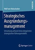 E-Book (pdf) Strategisches Ausgründungsmanagement von Wolf Holzschuher