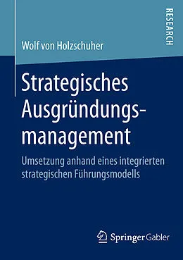 E-Book (pdf) Strategisches Ausgründungsmanagement von Wolf Holzschuher